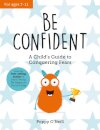 Be Confident