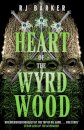 Heart of the Wyrdwood