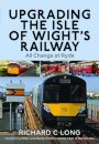 Upgrading the Isle of Wight's Railway