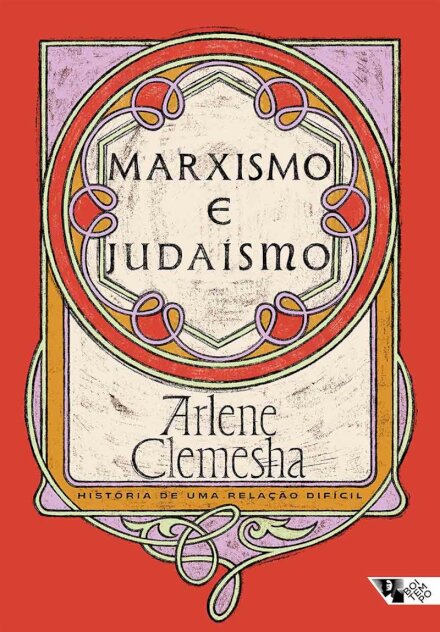 Marxismo e judaísmo: história de uma relação difícil