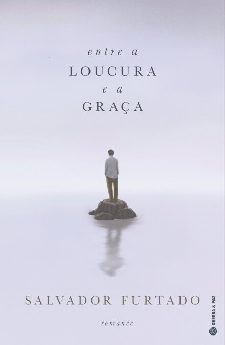 Entre A Loucura E A Graça