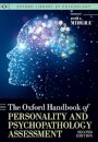 The Oxford Handbook of Personality and Psychopathology Assessment