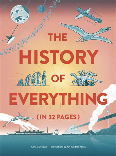 The History Of Everything In 32 Pages