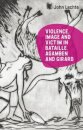 Violence, Image and Victim in Bataille, Agamben and Girard
