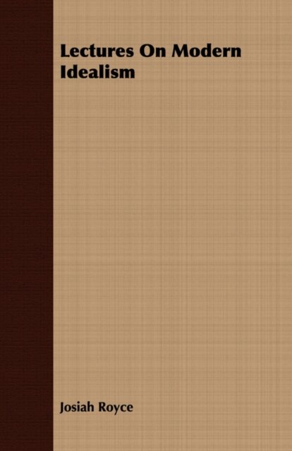 Lectures On Modern Idealism