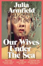 Our Wives Under The Sea