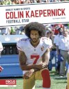 Colin Kaepernick: Football Star