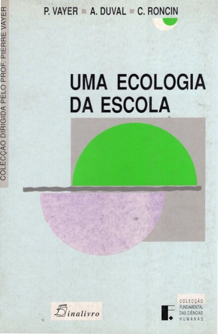 Uma Ecologia da Escola