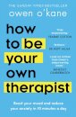 How to Be Your Own Therapist