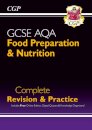 GCSE Food Preparation & Nutrition AQA Complete Revision & Practice (with Online Ed. and Quizzes)
