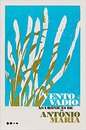 Vento Vadio: As Crônicas De Antônio Maria