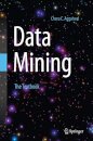 Data Mining : The Textbook