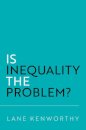 Is Inequality the Problem?