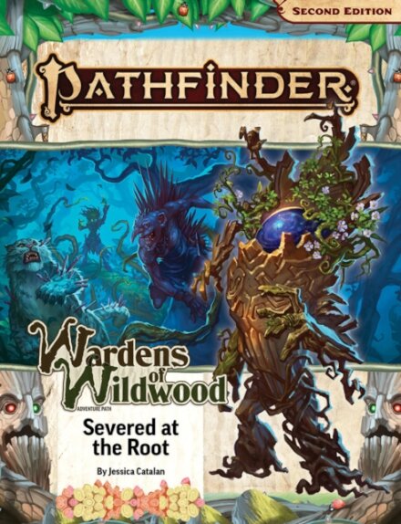 Pathfinder Adventure Path: Severed at the Root