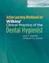 Active Learning Workbook for Wilkins' Clinical Practice of the Dental Hygienist