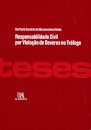 Responsabilidade Civil por Violação de Deveres no Tráfego