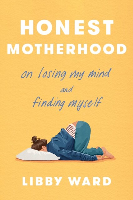 Honest Motherhood