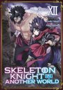 Skeleton Knight in Another World (Manga) Vol. 12
