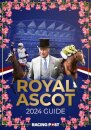 Racing Post Royal Ascot Guide 2024