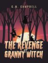 The Revenge of Granny Witch