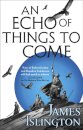 An Echo of Things to Come