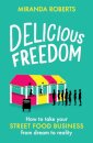 Delicious Freedom