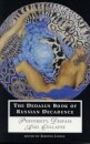 Dedalus Book of Russian Decadence: Perversity, Despair and Collapse