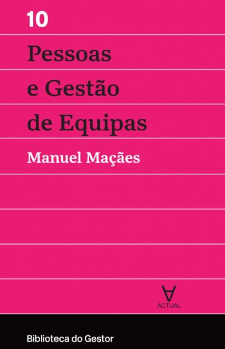 Pessoas e Gestão de Equipas - Vol. X