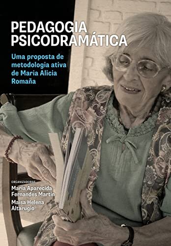 Pedagogia Psicodramática: Uma Proposta De Metodologia Ativa