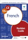 Common Entrance 13+ French Revision Guide