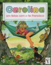 Carolina em Férias com o Tio Francisco