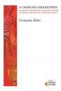 A Causa Dos Adolescentes