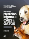 Tratado De Medicina Interna De Cães E Gatos 2 Vols