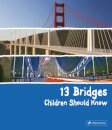 13 Bridges Children Should Know