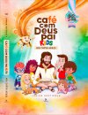 Café com Deus Pai KIDS