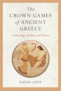 The Crown Games of Ancient Greece