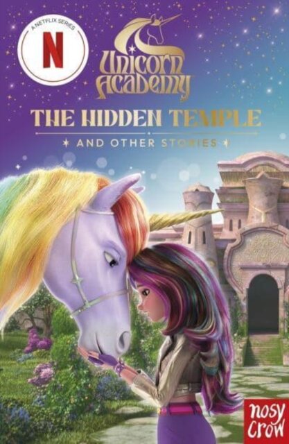 Unicorn Academy: The Hidden Temple