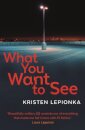 What You Want to See