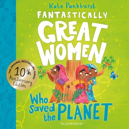Fantastically Great Women Who Saved the Planet