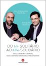Do Eu Solitario Ao Nos Solidario
