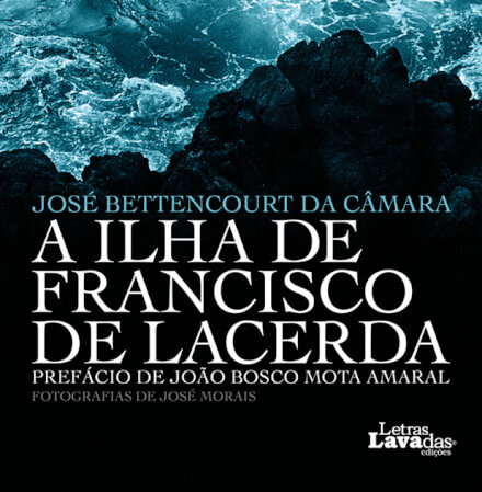 A Ilha de Francisco de Lacerda