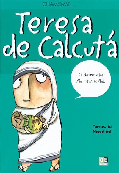Chamo-me Teresa de Calcutá