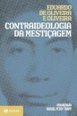 Contraideologia da mestiçagem