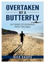 Overtaken by a Butterfly