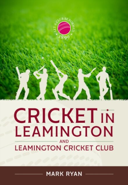Cricket in Leamington and Leamington Cricket Club