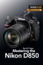 Mastering the Nikon D850