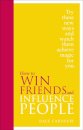 How to Win Friends and Influence People