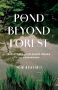 Pond Beyong the Forest