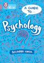 A Guide to: Psychology