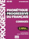 Phonetique progressive du francais: Niveau intermediaire (A2/B2) Corriges